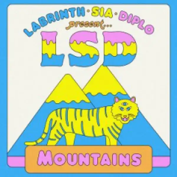 LSD - Mountains ft. Sia, Diplo & Labrinth